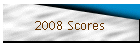 2008 Scores